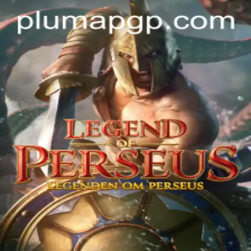 The Mystical Journey of LegendofPerseus: A Dive into PLUMAPG's Latest Adventure